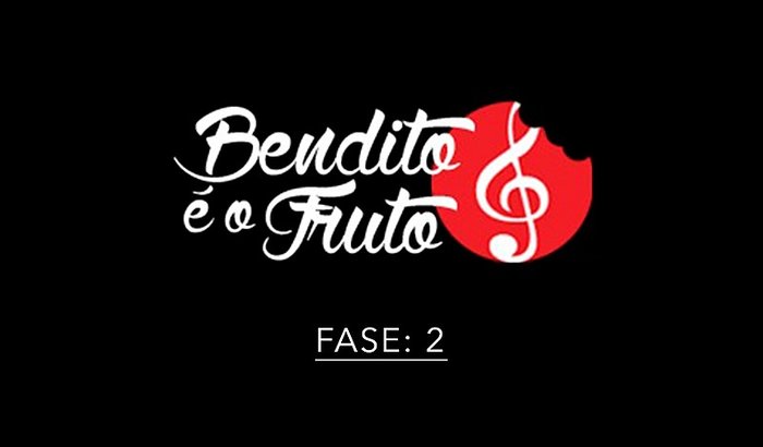 Projeto Bendito é o Fruto - Fase 2