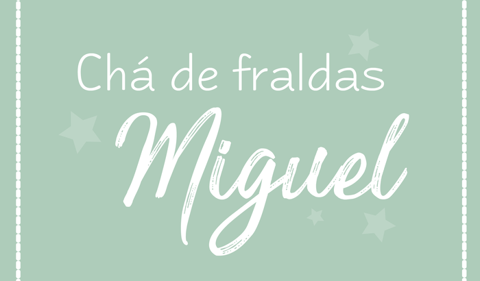 Chá de fraldas pro Miguel