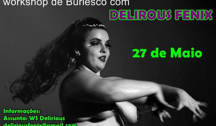 workshop de burlesco com Delirious Fenix
