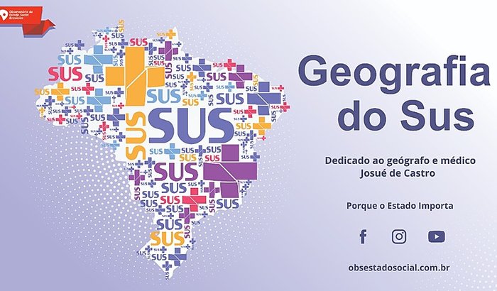 A Geografia do SUS - Série de vídeos