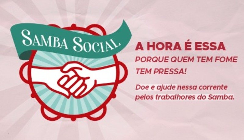 MOVIMENTO SAMBA SOCIAL:  QUEM TEM FOME, TEM PRESSA!