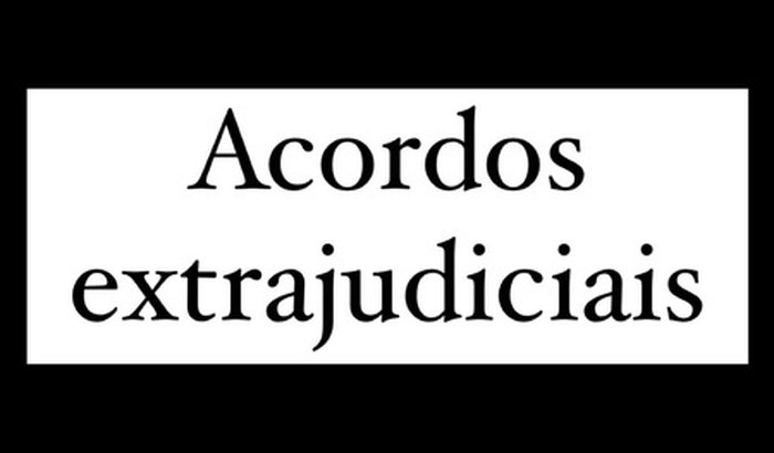 Acordos extrajudiciais 