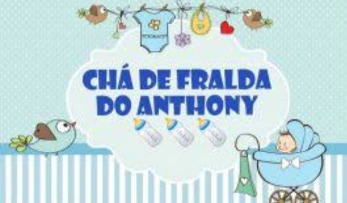 Cha de Bebê Anthony Gabriel