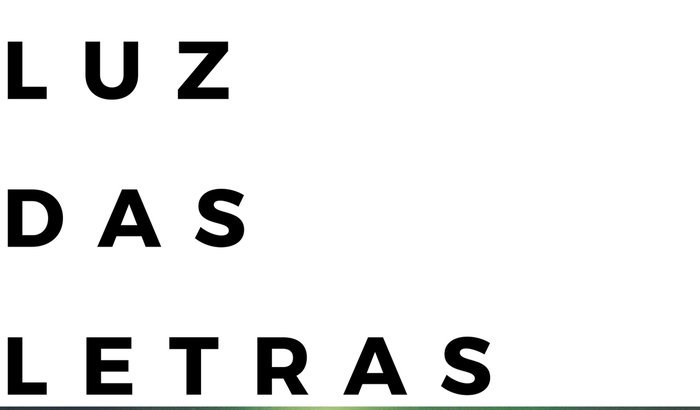 À luz das letras