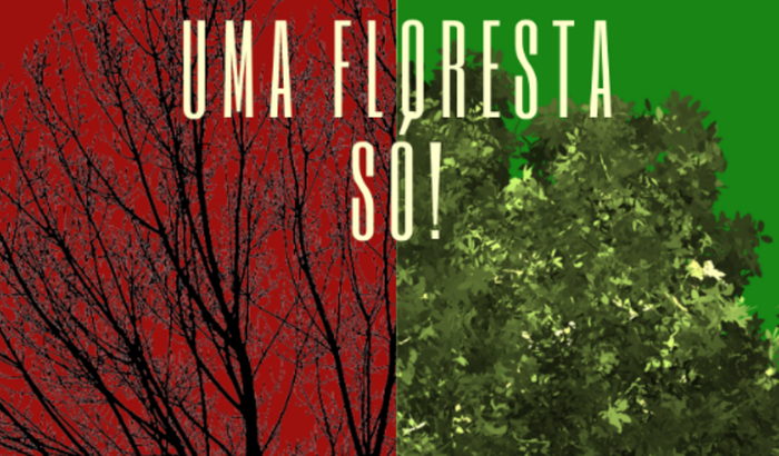 'Uma Floresta Só"