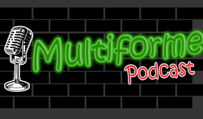 PODCAST MULTIFORME 
