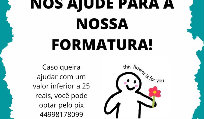 Ajuda para formatura