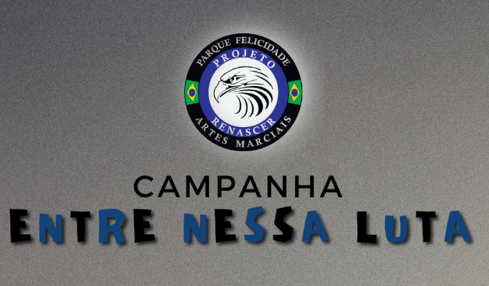 Projeto Renascer Jiu Jitsu - Entre Nessa Luta