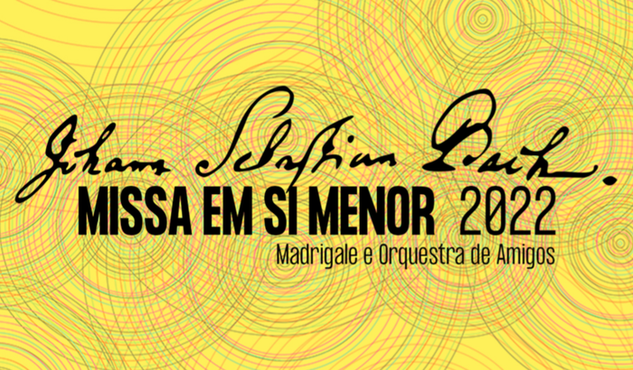 Madrigale e Orquestra de Amigos – Missa em Si Menor de J.S.Bach
