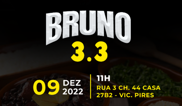 3.3 BRUNO // FEIJOADA // JOGO DO BRASIL // MÚSICA AO VIVO