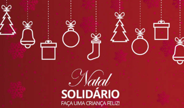 Natal Solidário 2022 Faça uma Criança Feliz.