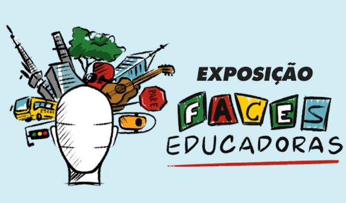 Exposição Faces Educadoras