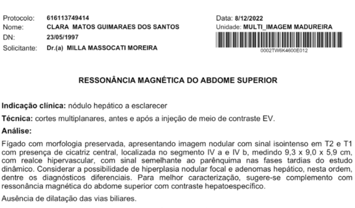 Ajuda para fazer uma ressonância com contraste hepatoespecífico. Para descobrir o que é o nódulo no fígado de 9cm