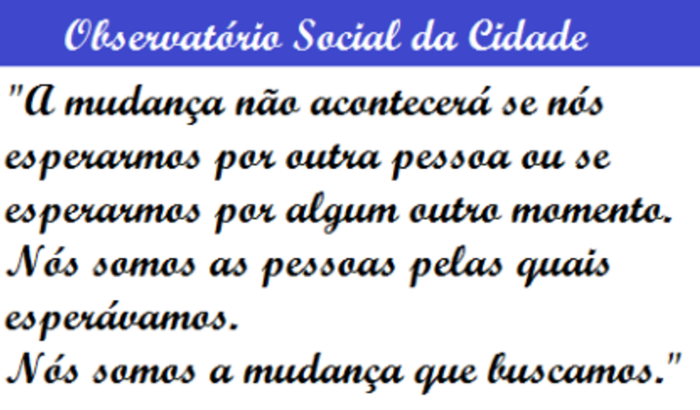 Captação para legalização do Observatório Social da Cidade