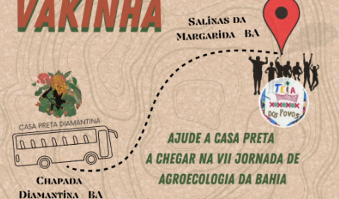 Ajude a Casa Preta a chegar na VII Jornada Agroecológica da Bahia (Teia dos Povos)