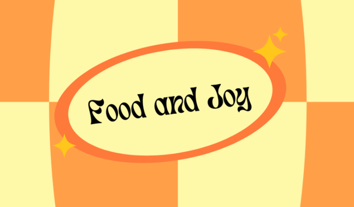 Food and Joy