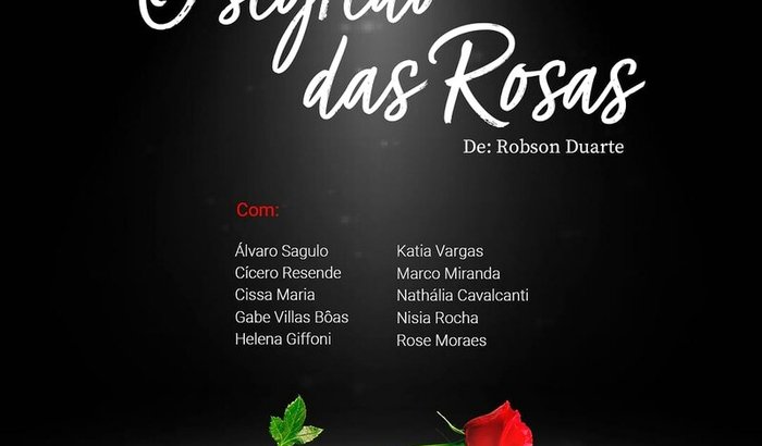 Projeto-Piloto primeiro episódio da série "O Segredo das Rosas"