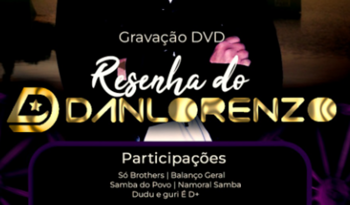 Gravação Audiovisual DVD - Resenha do Dan Lorenzo