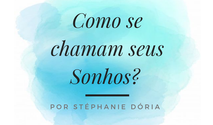 Como se chamam seus Sonhos?