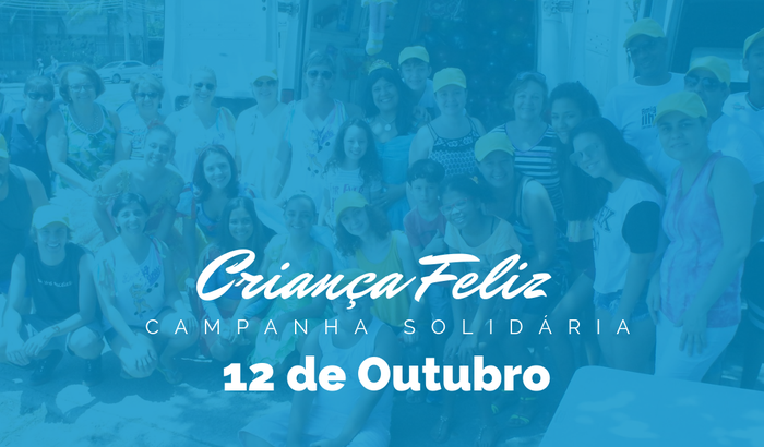 Campanha Solidária - Criança Feliz