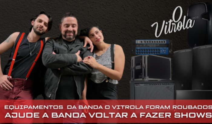 Ajude a banda O Vitrola a voltar a fazer shows