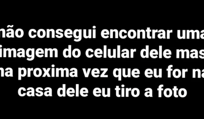 Ajuda para consertar o celular do meu melhor amigo