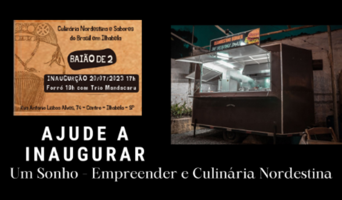 Ajude a inaugurar Um Sonho - Empreender e Culinária Nordestina