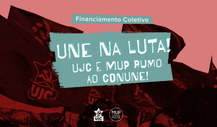 UNE NA LUTA! UJC e MUP rumo ao CONUNE!