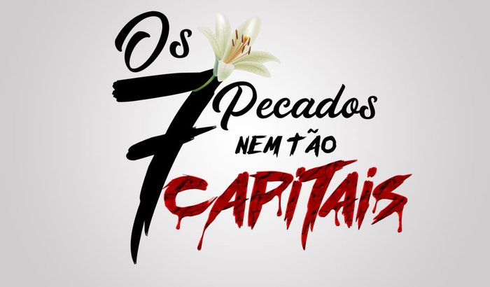 Apoio Cultural Os 7 Pecados Nem Tão Capitais 