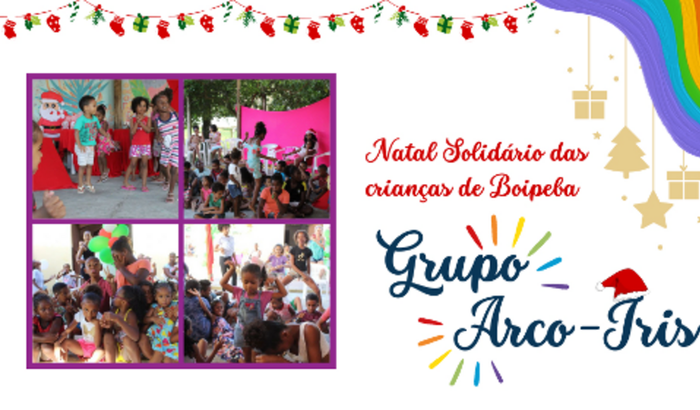 NATAL SOLIDARIO DAS CRIANÇAS DE BOIPEBA - GRUPO ARCO-ÍRIS