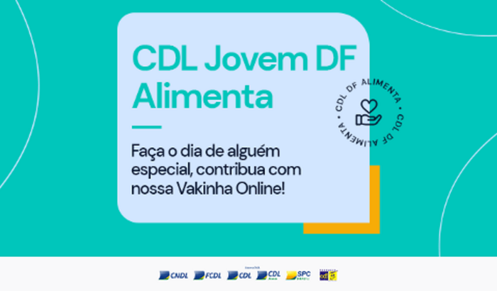 Campanha CDL Jovem DF Alimenta