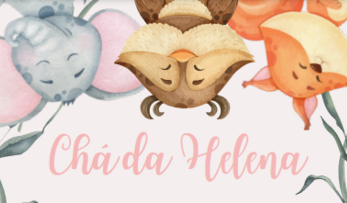 Chá da Helena - Mamãe Karol Menezes