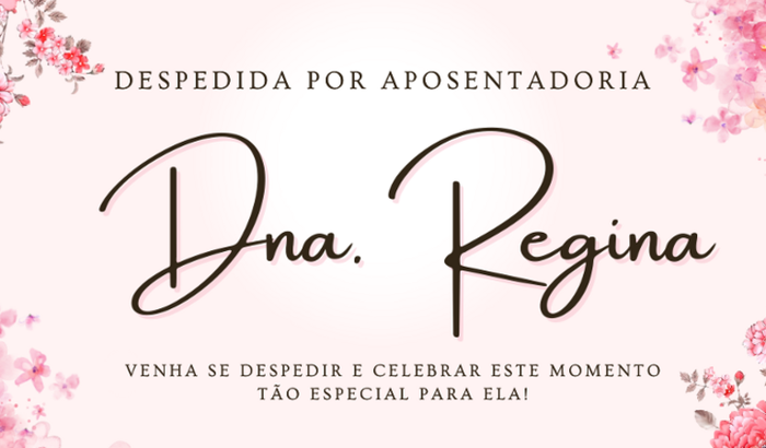 Aposentadoria da Dna. Regina