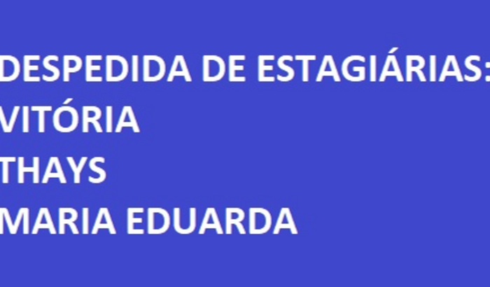 DESPEDIDA DE VITÓRIA - ANA CLARA - EDUARDA - THAYS