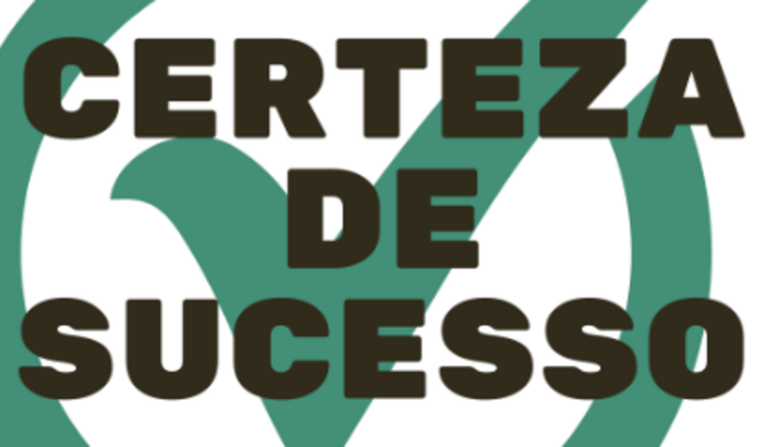 CERTEZA DE SUCESSO