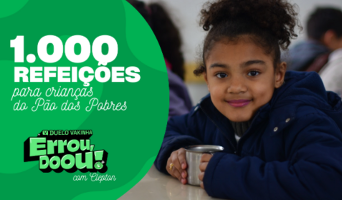 1.000 refeições para as crianças do Pão dos Pobres.