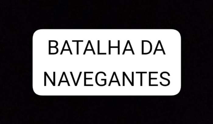 AJUDE A FORMAR A BATALHA DA NAVEGANTES