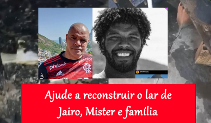 Ajude a recuperar o lar do Jairo, Mister e família