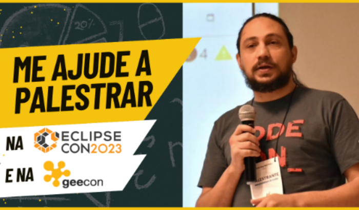 Ajude-me a palestrar na EclipseCon 2023 e GeeCon 2023