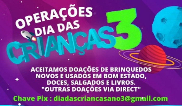 OPERAÇÃO DIA DAS CRIANÇAS ANO III