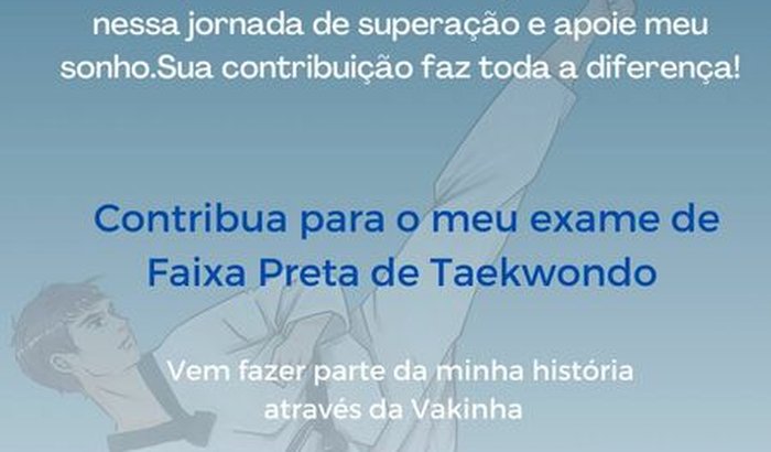Contribua para o meu Exame de Faixa Preta de Taekwondo