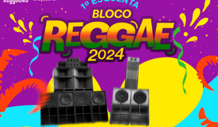 Ajuda para fazer um Esquenta Bloco Reggae 2024