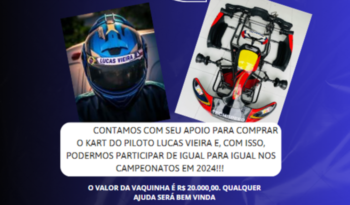 APOIO FINANCEIRO PARA COMPRA DO KART E CONCORRER NACIONALMENTE EM 2024