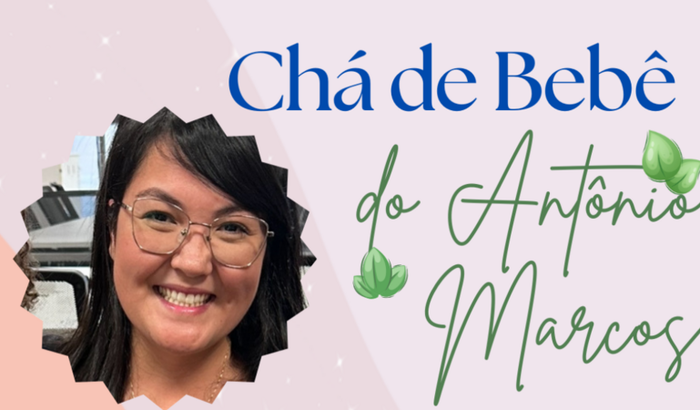 Chá de bebê do Antônio Marcos 