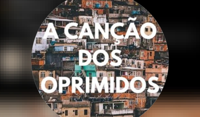 Arrecadação- A Canção dos Oprimidos 