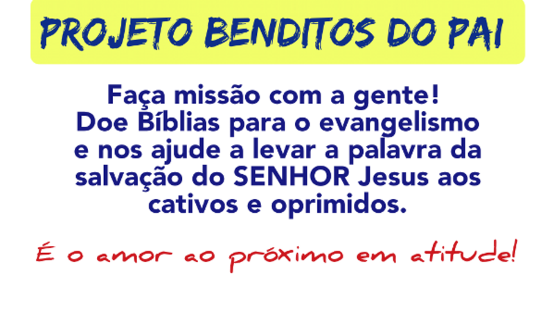 Doação de Bíblias para o Projeto Benditos do Pai 