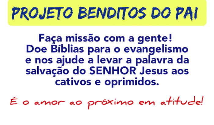 Doação de Bíblias para o Projeto Benditos do Pai 