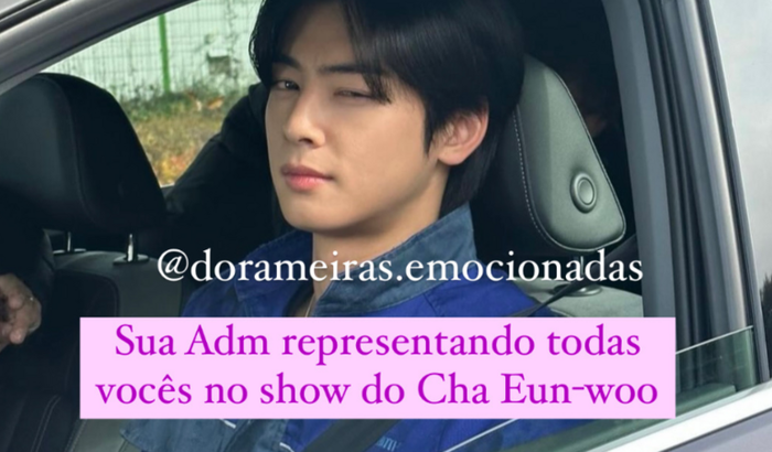 sua Adm representando você no show do Cha Eun-woo 