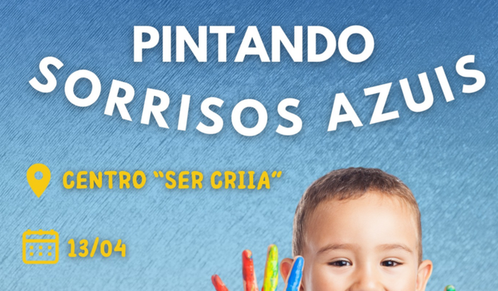 Pintando Sorrisos Azuis - Mês de Conscientização do Autismo.