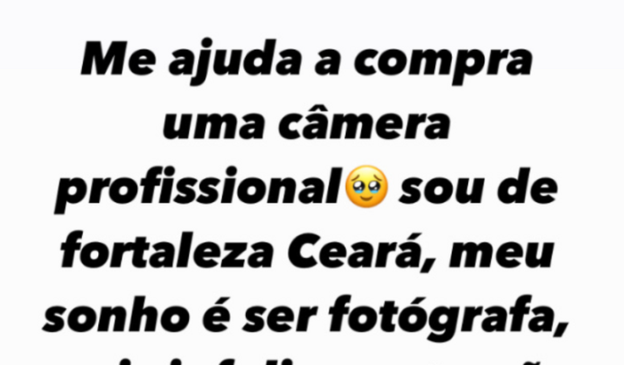 AJude a realizar meu sonho que é ser fotógrafa, não tenho dinheiro pra compra uma máquina fotográfica